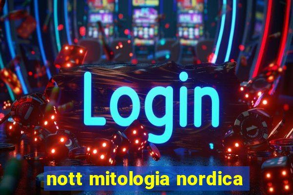 nott mitologia nordica